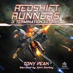 Termination Vector : A Space Opera Adventure. Redshift Runners cover image cdn