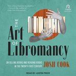 The Art of Libromancy : On Selling Books and Reading Books in the Twenty-first Century cover image cdn