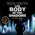 The Body in the Shadows : D.C.I. Craig Gillard cover image cdn