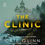 The Clinic : A Novel cover image cdn