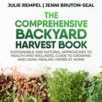 The Comprehensive Backyard Harvest Book cover image cdn