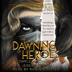 The Dawning of Heroes Boxed Set cover image cdn