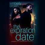 The Expiration Date : A Billionaire Baby Romance cover image cdn