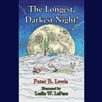 The Longest, Darkest Night! cover image cdn