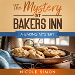 The Mystery at Bakers Inn cover image cdn