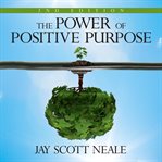 The Power of Positive Purpose cover image cdn