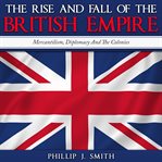 The Rise and Fall of the British Empire cover image cdn