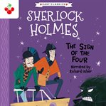 The Sign of the Four : Sherlock Holmes Children's Collection cover image cdn