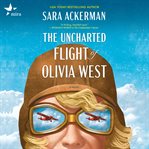 The Uncharted Flight of Olivia West cover image cdn