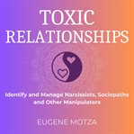 Toxic Relationships cover image cdn