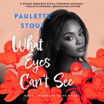 What Eyes Can't See cover image cdn