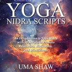 Yoga Nidra Scripts : Here and Now cover image cdn