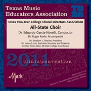 Texas Music Educators Association 2011 clinic/convention. Texas Two-Year College Choral Directors Association All-State Choir cover image cdn
