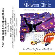 The 66th annual Midwest Clinic. New Trier High School Symphonic Wind Ensemble cover image cdn