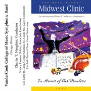 The 66th annual Midwest Clinic. Vandercook College of Music Symphonic Band cover image cdn