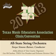 2013 Texas Music Educators Association clinic/convention. All-State String Orchestra cover image cdn