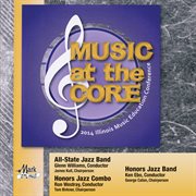 2014 Illinois Music Educators Association (ilmea) : All-State Jazz Band, Honors Jazz Combo & Honor... cover image cdn
