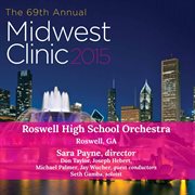 2015 Midwest Clinic : Roswell High School Orchestra (live) cover image cdn