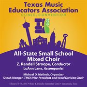 Texas Music Educators Association clinic/convention. All-State Small School Mixed Choir cover image cdn