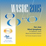 2015 Wasbe San Jose, Usa : San Jose Wind Symphony (live) cover image cdn