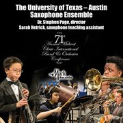 The 71st annual Midwest Clinic International Band & Orchestra Conference 2017. The University of Texas-Austin Saxophone Ensemble cover image cdn