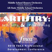 2018 FMEA professional development conference. Middle School Honors Orchestra ; All-State Middle School Orchestra cover image cdn