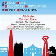 2019 Texas Music Educators Association : All-State 6a Concert Band (live) cover image cdn