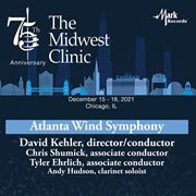 2021 Midwest Clinic : Atlanta Wind Symphony (live) cover image cdn