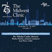 2021 Midwest Clinic : Central Washington University Symphony Orchestra (live) cover image cdn