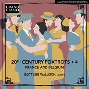 20th Century Foxtrots, Vol. 4 : France & Belgium cover image cdn