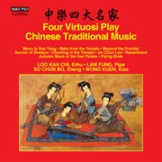 4 Virtuosi Play Chinese Traditional Music cover image cdn