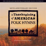 A Thanksgiving of American folk hymns cover image cdn