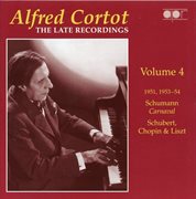 Alfred Cortot : The Late Recordings, Vol. 4 (recorded 1947-1949) cover image cdn