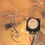 Alvin Lucier : Broken Line cover image cdn