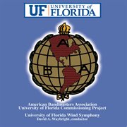 American Bandmasters Association University of Florida Commissioning Project cover image cdn