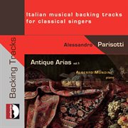 Antique arias. Vol. 1 : Italian musical backing tracks for classical singers cover image cdn