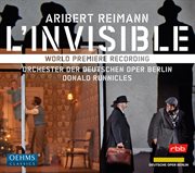Aribert Reimann : L'invisible (live) cover image cdn