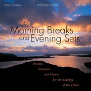As Morning Breaks And Evening Sets cover image cdn
