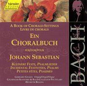 Bach, J.s. : Book Of Chorale Settings, (a), Incidental Festivities, Psalms cover image cdn