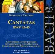 Bach, J.s. : Cantatas, Bwv 43-45 cover image cdn