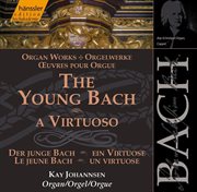 Bach, J.s. : Young Bach (the). A Virtuoso cover image cdn