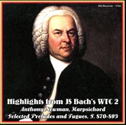 Bach : Highlights From The Well-Tempered Clavier cover image cdn