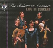 Baltimore Consort : Live In Concert cover image cdn