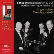 Bartók : String Quartet No. 5. Schubert. String Quartet No. 15 In G Major (live) cover image cdn