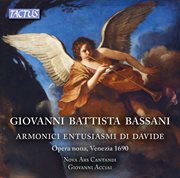 Bassani : Armonici Entusiasmi Di Davide, Op. 9 cover image cdn