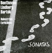 Beethoven, Lindberg & Bartók : Violin Sonatas cover image cdn