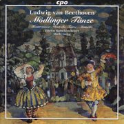 Beethoven : 12 Country Dances / 12 German Dances / 6 Minuets / 11 Modling Dances cover image cdn