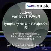 Beethoven : Symphony No. 8 In F Major, Op. 93 cover image cdn