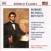 Bennett : Abraham Lincoln / Sights And Sounds cover image cdn