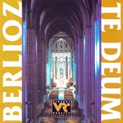 Berlioz, H. : Te Deum cover image cdn